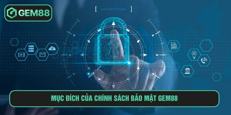 Chính sách bảo mật Gem88 cam kết bảo vệ thông tin người chơi