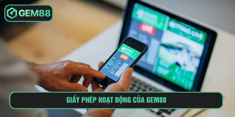 Gem88 được cấp phép bởi tổ chức uy tín