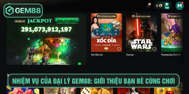 Nhiệm vụ của đại lý Gem88: Giới thiệu bạn bè cùng chơi